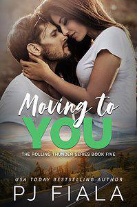 Book cover for Moving to You by USA Today bestselling author PJ Fiala. A bearded hero and brunette heroine embrace closely, gazing into each other's eyes above a scenic mountain landscape.
