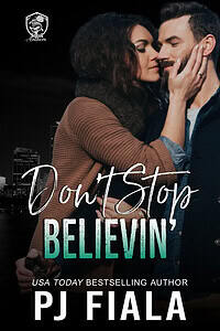 eBook cover of Don't Stop Believin' by PJ Fiala displayed on a black tablet. The cover features a couple sharing an intimate moment against a nighttime city skyline, introducing the first book in the Blossom Springs: Rogue Anthem romantic suspense series.